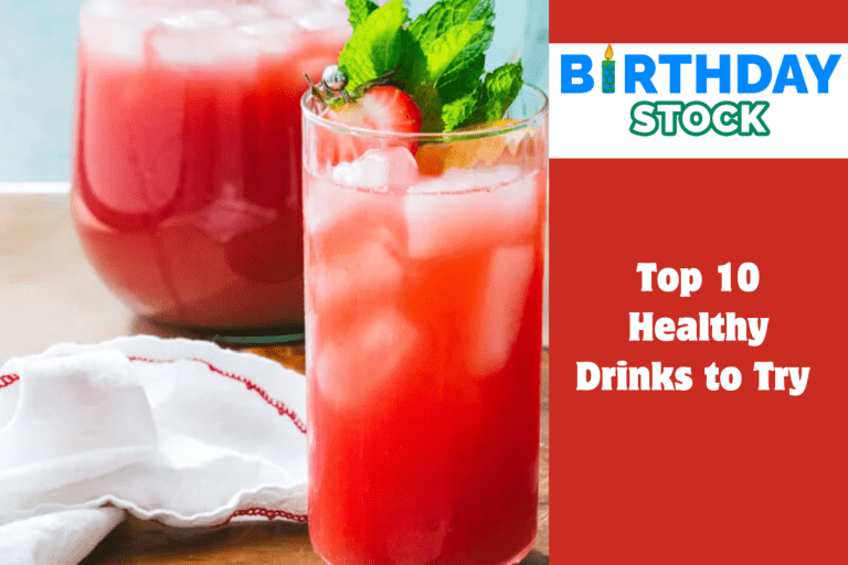 Top 10 Healthy Drinks to Try 