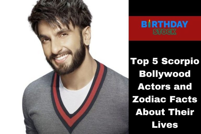 Top 5 Scorpio Bollywood Actors and Zodiac Facts About Their Lives