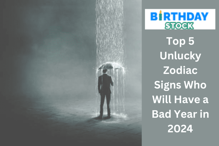 Top 5 Unlucky Zodiac Signs Who Will Have a Bad Year in 2024 