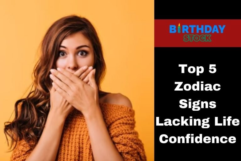 Top 5 Zodiac Signs Lacking Life Confidence