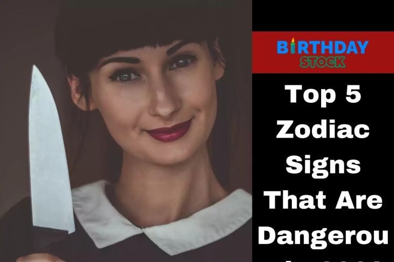 Top 5 Zodiac Signs That Are Dangerous in 2024