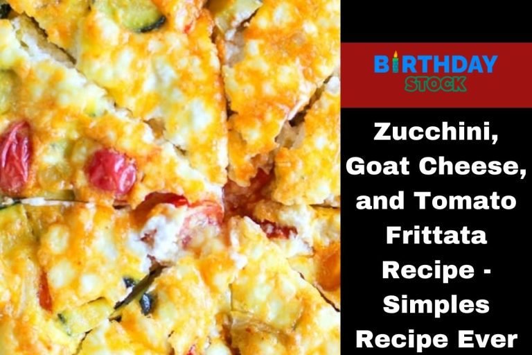 Zucchini, Goat Cheese, and Tomato Frittata Recipe - Simples Recipe Ever