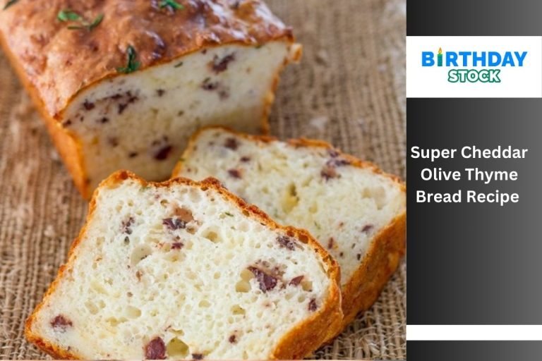Super Cheddar Olive Thyme Bread Recipe