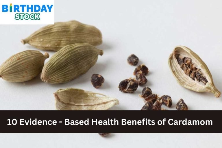 10 Evidence - Based Health Benefits of Cardamom
