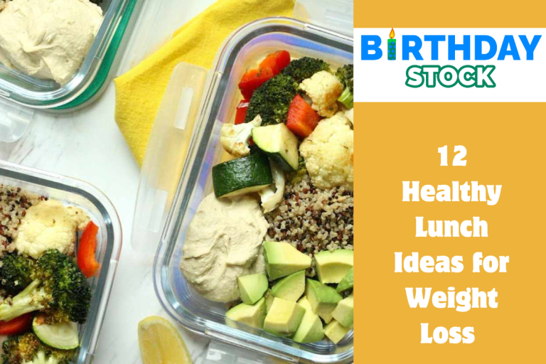 12 Healthy Lunch Ideas for Weight Loss 