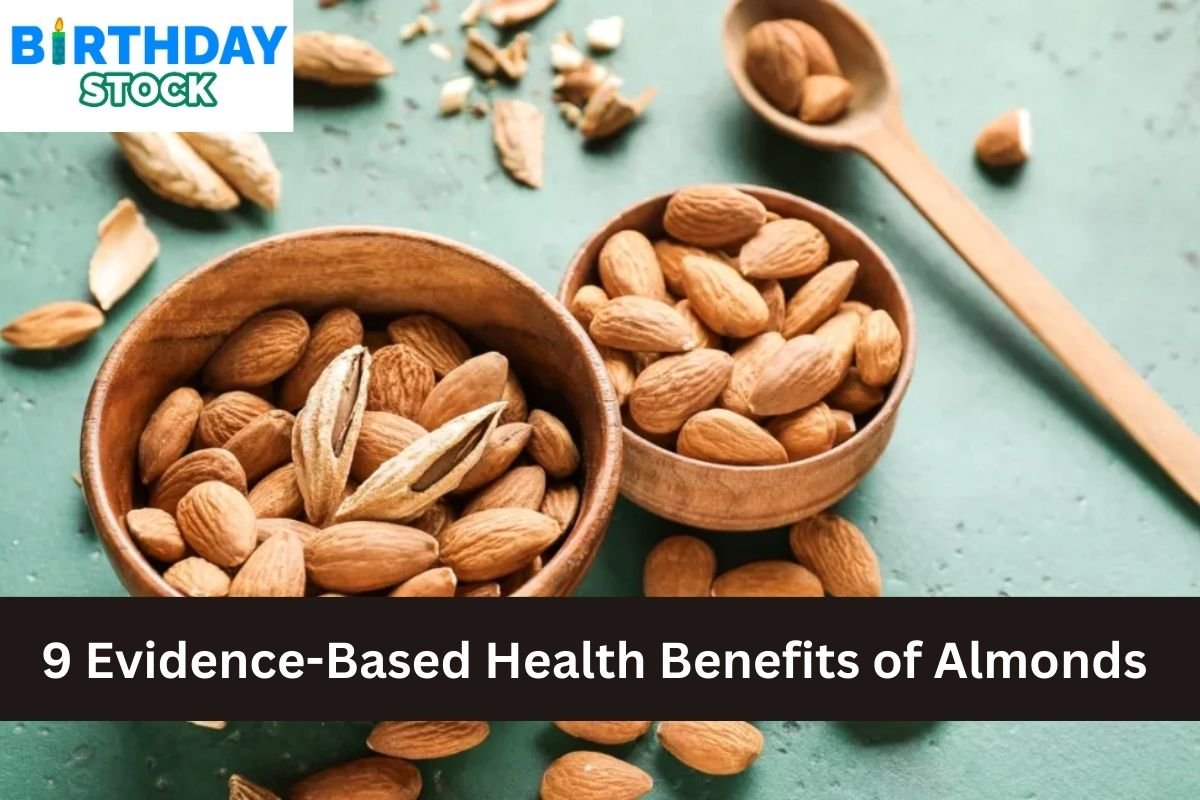 9 Evidence-Based Health Benefits of Almonds