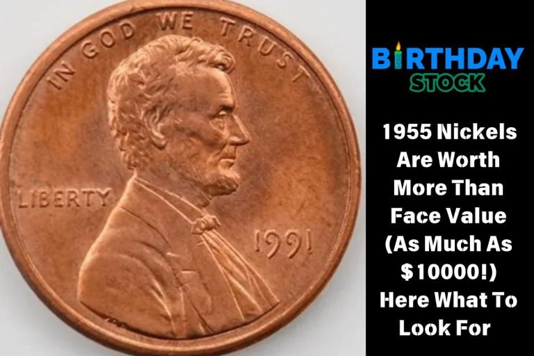 1955 Nickels Are Worth More Than Face Value (As Much As $10000!) Here What To Look For