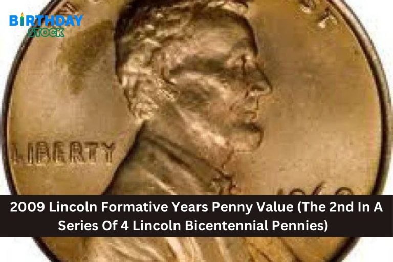 2009 Lincoln Formative Years Penny Value (The 2nd In A Series Of 4 Lincoln Bicentennial Pennies)