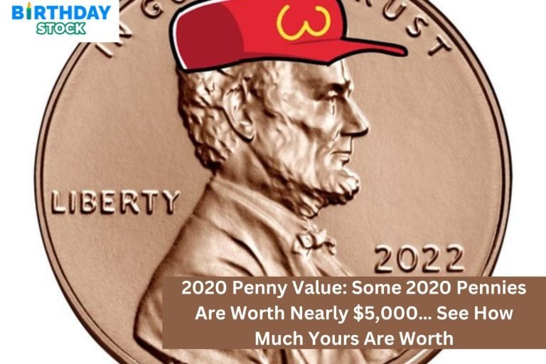2020 Penny Value: Some 2020 Pennies Are Worth Nearly $5,000… See How Much Yours Are Worth