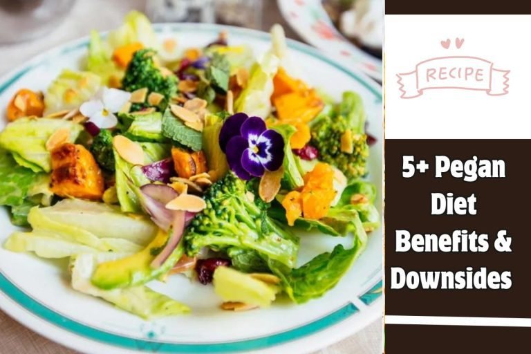 5+ Pegan Diet Benefits & Downsides