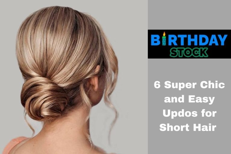 6 Super Chic and Easy Updos for Short Hair
