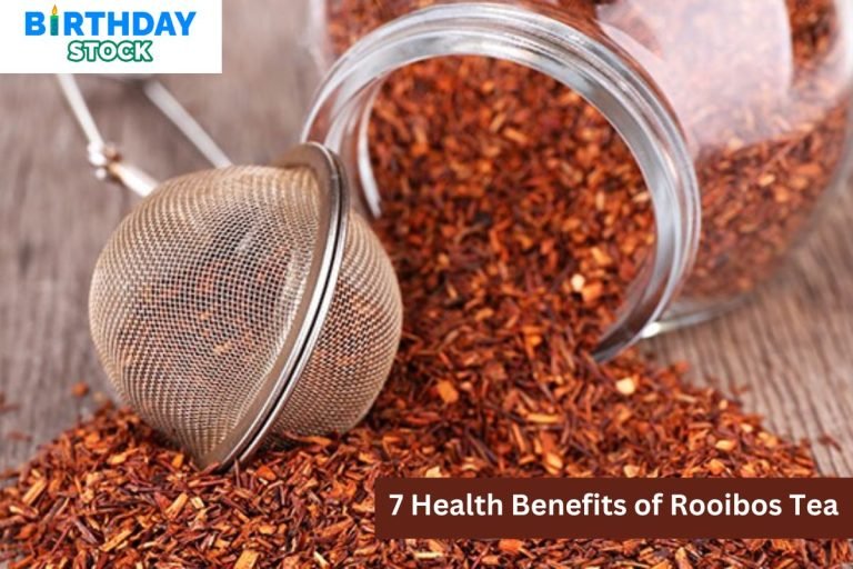 7 Health Benefits of Rooibos Tea