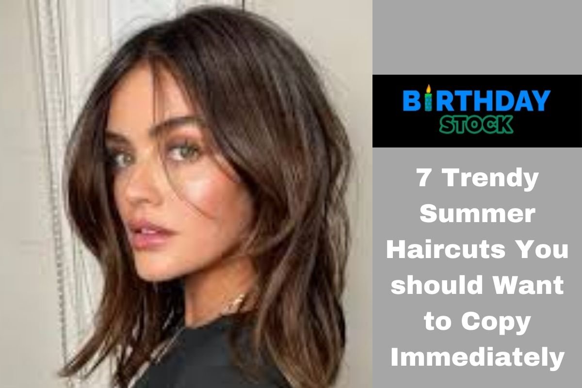 7 Trendy Summer Haircuts You should Want to Copy Immediately (1)