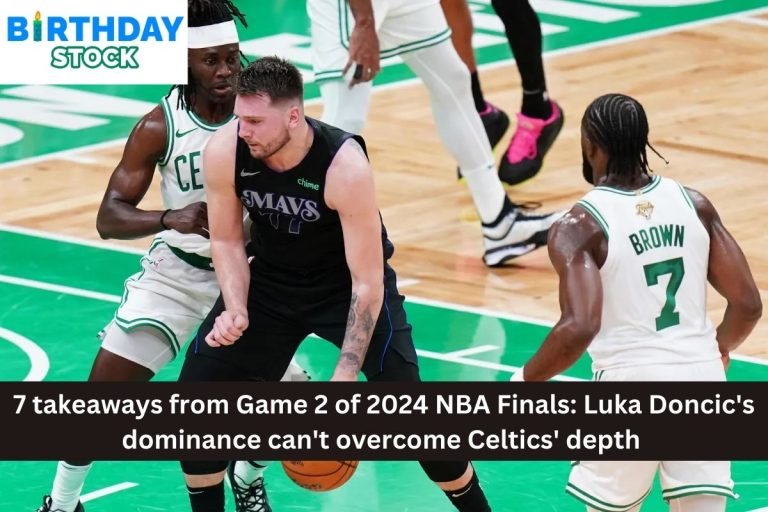 7 takeaways from Game 2 of 2024 NBA Finals: Luka Doncic's dominance can't overcome Celtics' depth