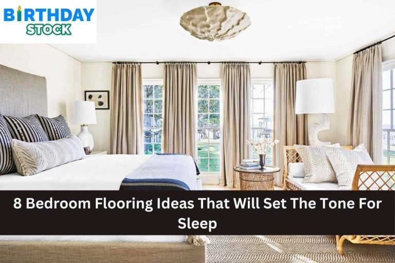 8 Bedroom Flooring Ideas That Will Set The Tone For Sleep