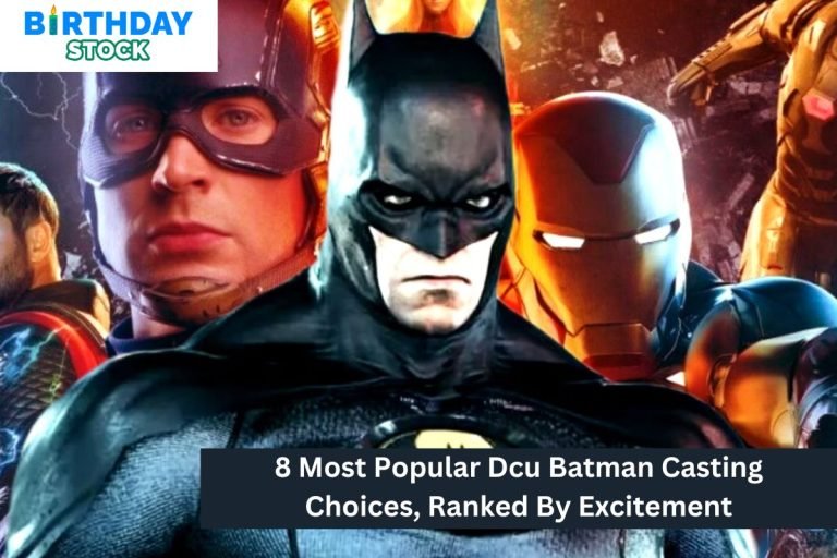 8 Most Popular Dcu Batman Casting Choices, Ranked By Excitement