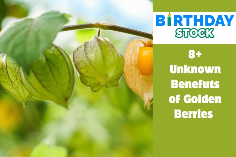 8+ Unknown Benefuts of Golden Berries 