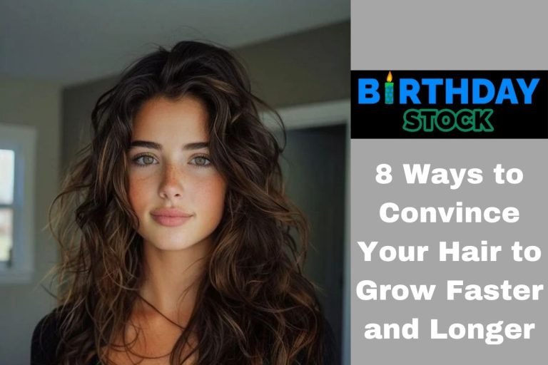 8 Ways to Convince Your Hair to Grow Faster and Longer