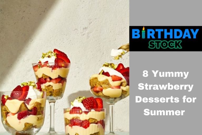 8 Yummy Strawberry Desserts for Summer