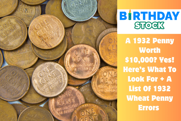 A 1932 Penny Worth $10,000 Yes! Here’s What To Look For + A List Of 1932 Wheat Penny Errors 