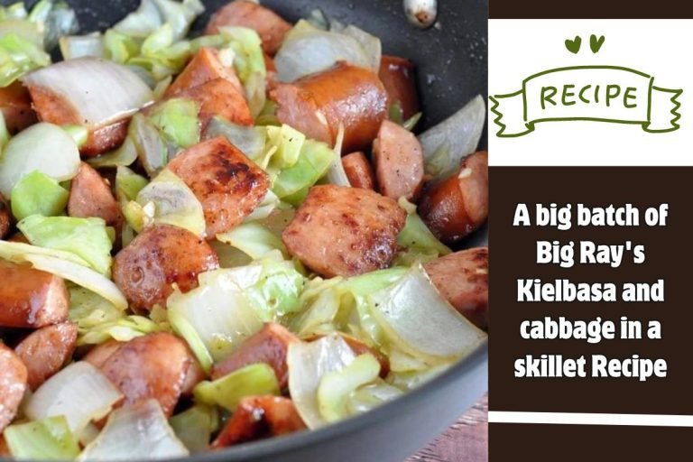 A big batch of Big Ray's Kielbasa and cabbage in a skillet Recipe