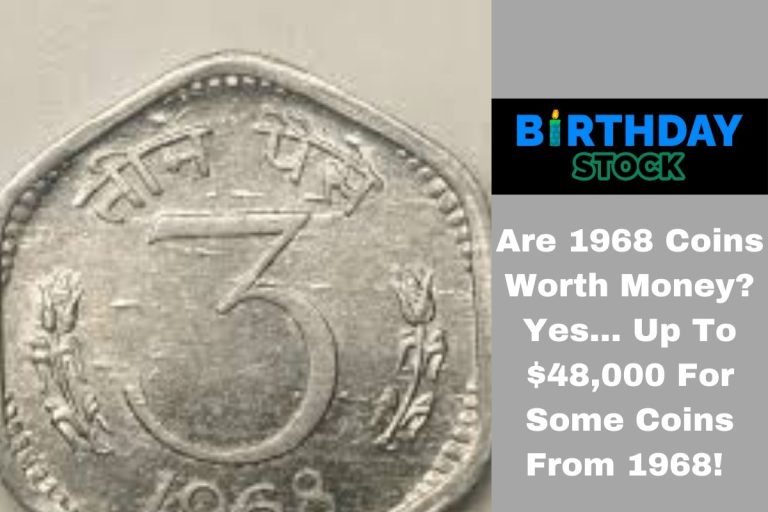 Are 1968 Coins Worth Money Yes… Up To $48,000 For Some Coins From 1968!