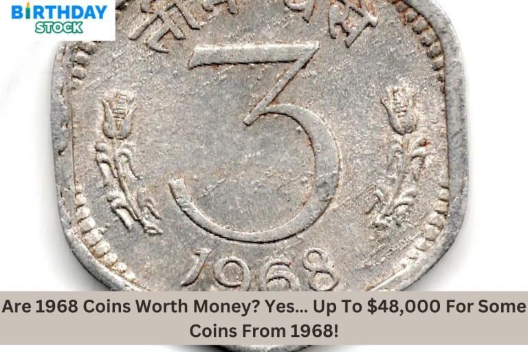 Are 1968 Coins Worth Money? Yes… Up To $48,000 For Some Coins From 1968!