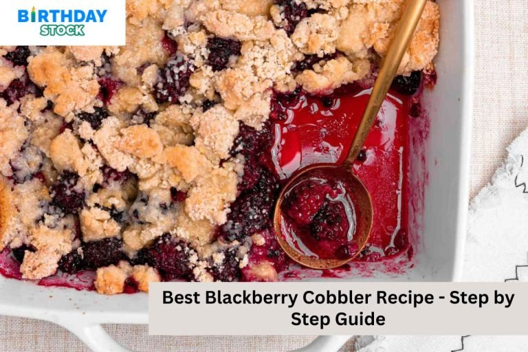 Best Blackberry Cobbler Recipe - Step by Step Guide