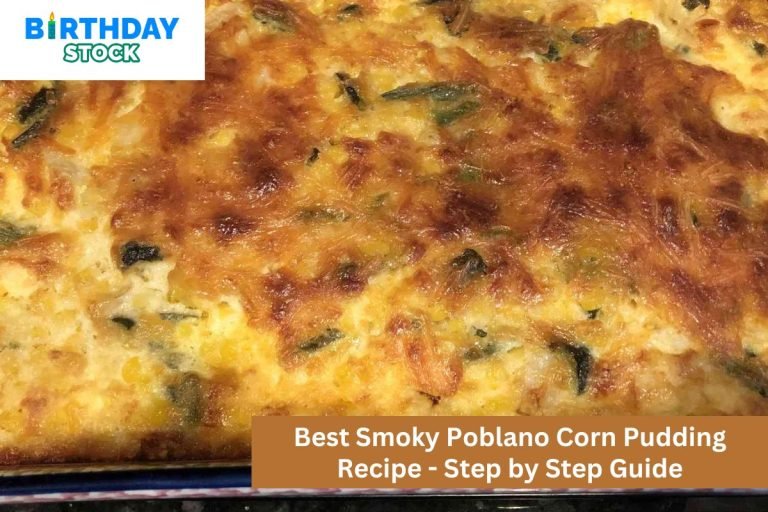 Best Smoky Poblano Corn Pudding Recipe - Step by Step Guide
