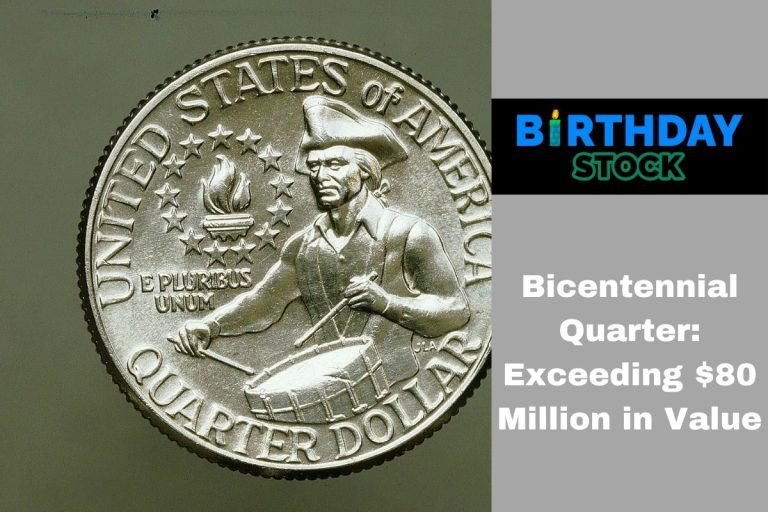 Bicentennial Quarter Exceeding $80 Million in Value