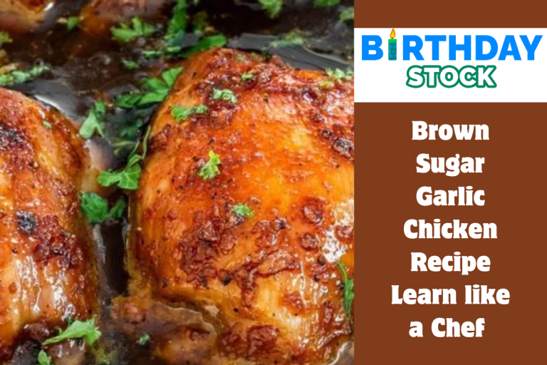 Brown Sugar Garlic Chicken Recipe Learn like a Chef 