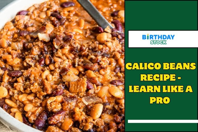 Calico Beans Recipe - Learn Like a Pro