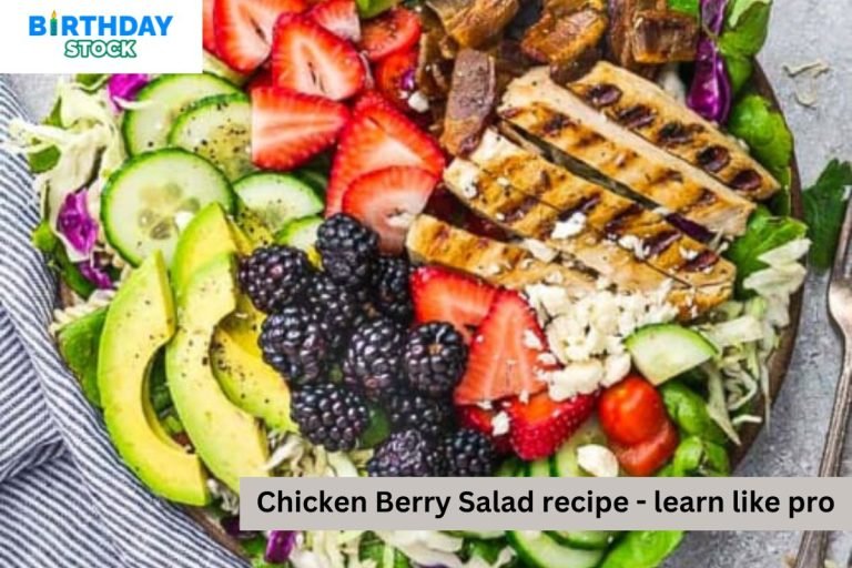 Chicken Berry Salad recipe - learn like pro