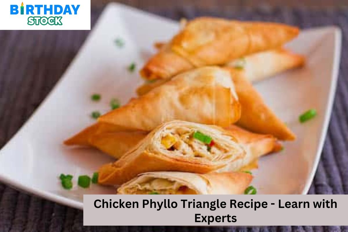 Chicken Phyllo Triangle Recipe - Learn with Experts