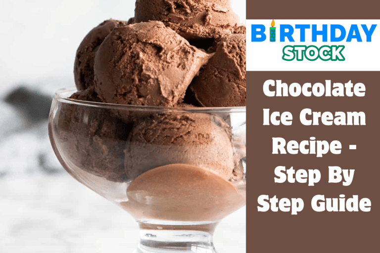 Chocolate Ice Cream Recipe - Step By Step Guide