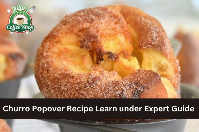 Churro Popover Recipe Learn under Expert Guide