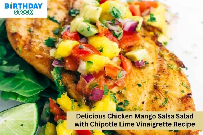 Delicious Chicken Mango Salsa Salad with Chipotle Lime Vinaigrette Recipe