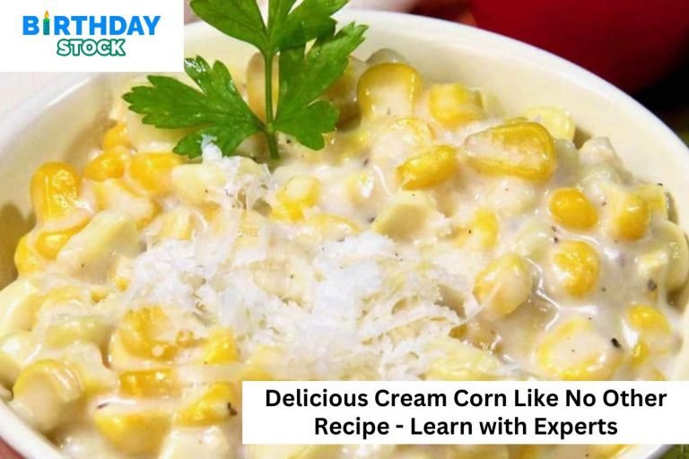 Delicious Cream Corn Like No Other Recipe - Learn with Experts