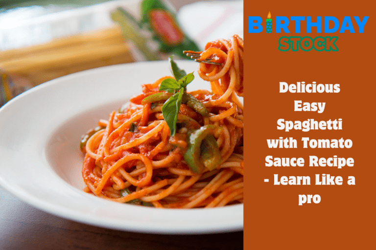 Delicious Easy Spaghetti with Tomato Sauce Recipe - Learn Like a pro