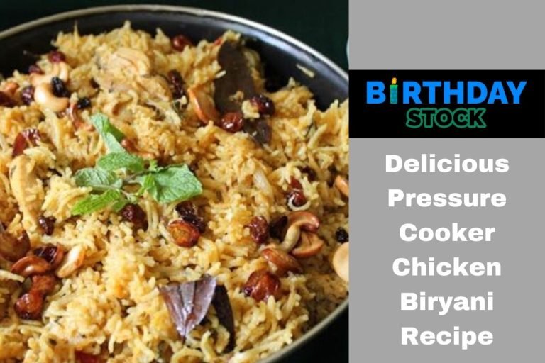 Delicious Pressure Cooker Chicken Biryani Recipe