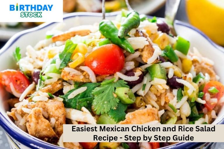 Easiest Mexican Chicken and Rice Salad Recipe - Step by Step Guide