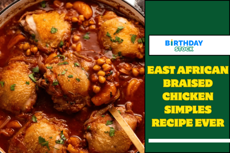 East African Braised Chicken Simples Recipe Ever