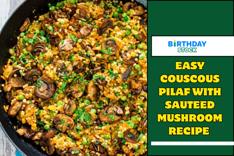 Easy Couscous Pilaf with Sauteed Mushroom Recipe