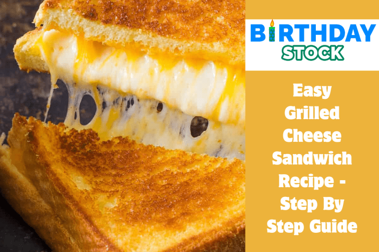 Easy Grilled Cheese Sandwich Recipe - Step By Step Guide