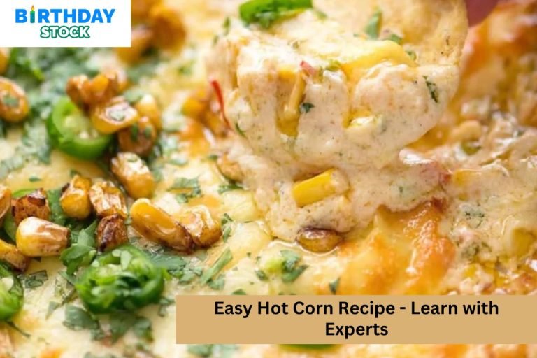 Easy Hot Corn Recipe - Learn with Experts