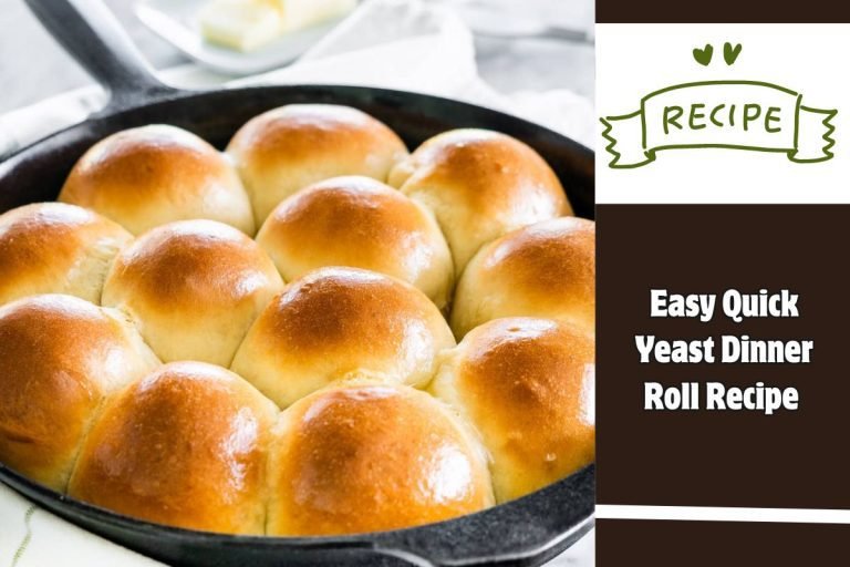 Easy Quick Yeast Dinner Roll Recipe