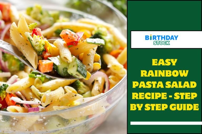 Easy Rainbow Pasta Salad Recipe - Step by Step Guide