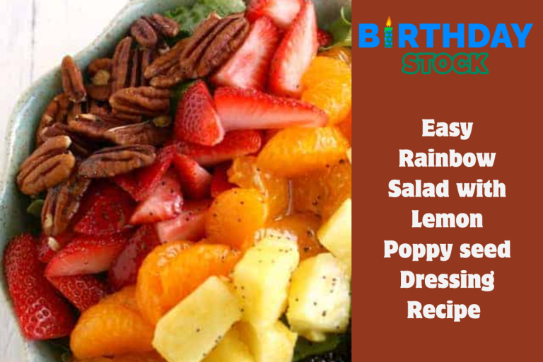 Easy Rainbow Salad with Lemon Poppy seed Dressing Recipe 