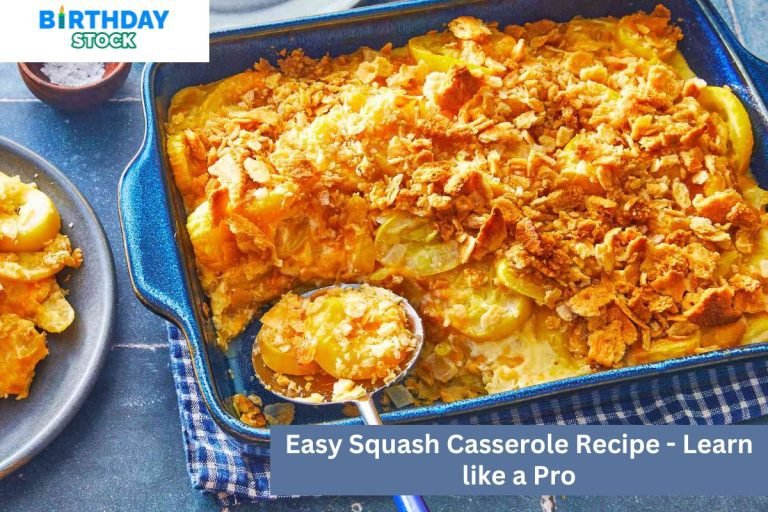 Easy Squash Casserole Recipe - Learn like a Pro