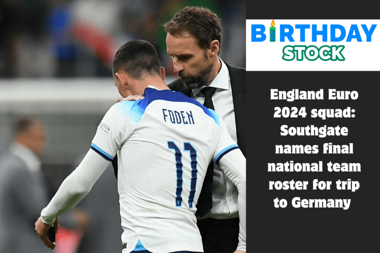 England Euro 2024 squad Southgate names final national team roster for trip to Germany 
